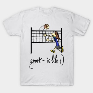 sport - is life T-Shirt